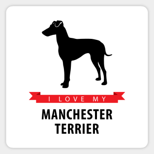 I Love My Manchester Terrier Sticker